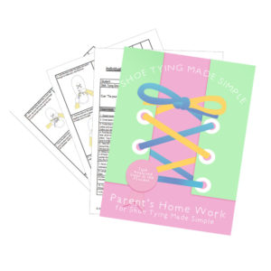 Parent Homework for Shoe Tying Made Simple